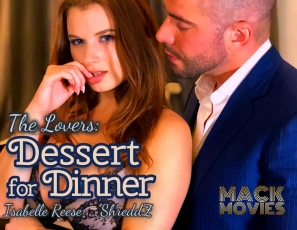 The_Lovers_Dessert_For_Dinner